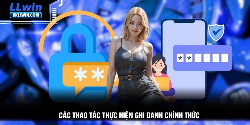 Các thao tác thực hiện ghi danh chính thức