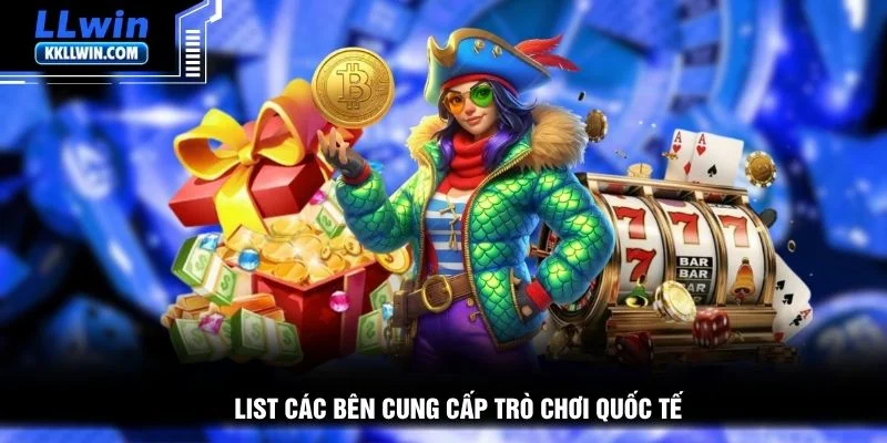 List các bên cung cấp trò chơi quốc tế