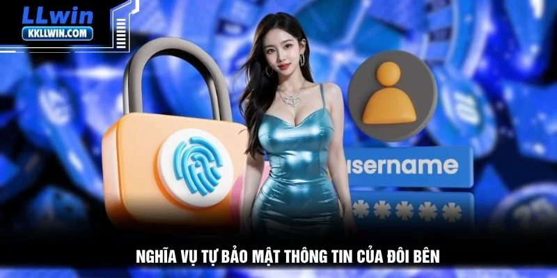Nghĩa vụ tự bảo mật thông tin của đôi bên