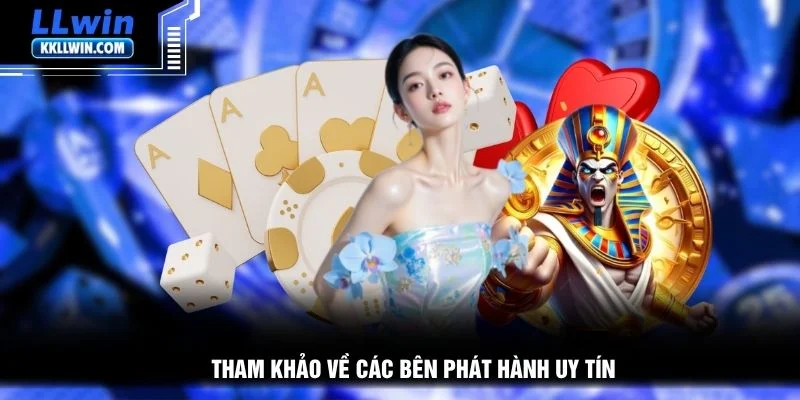 Tham khảo về các bên phát hành uy tín