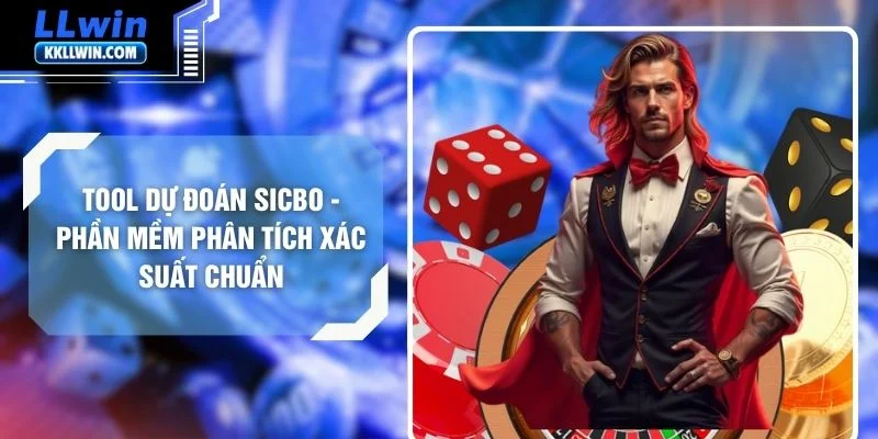 Tool Dự Đoán Sicbo - Phần Mềm Phân Tích Xác Suất Chuẩn