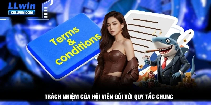 Trách nhiệm của hội viên đối với quy tắc chung